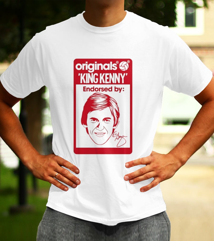 King Kenny Originals Endorsed By Liverpool FC Legend T-Shirt