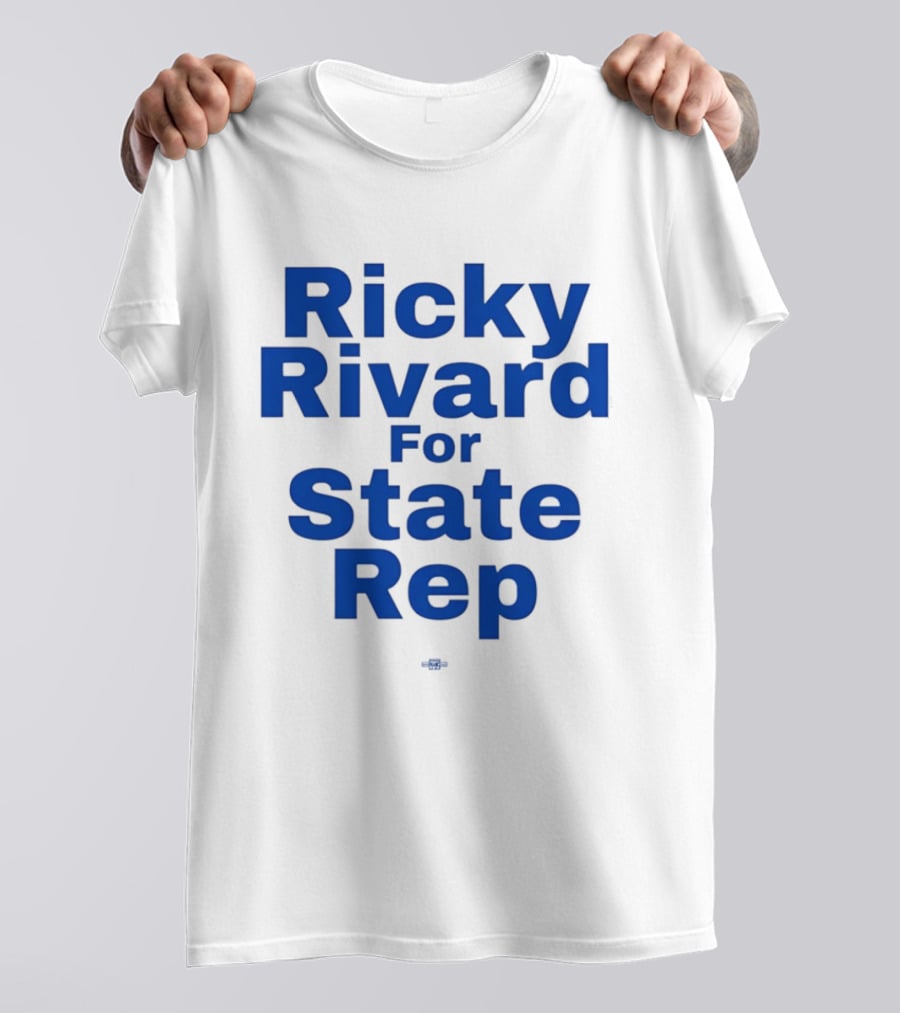 Ricky Rivard For State Representative Election Campaign T-Shirt