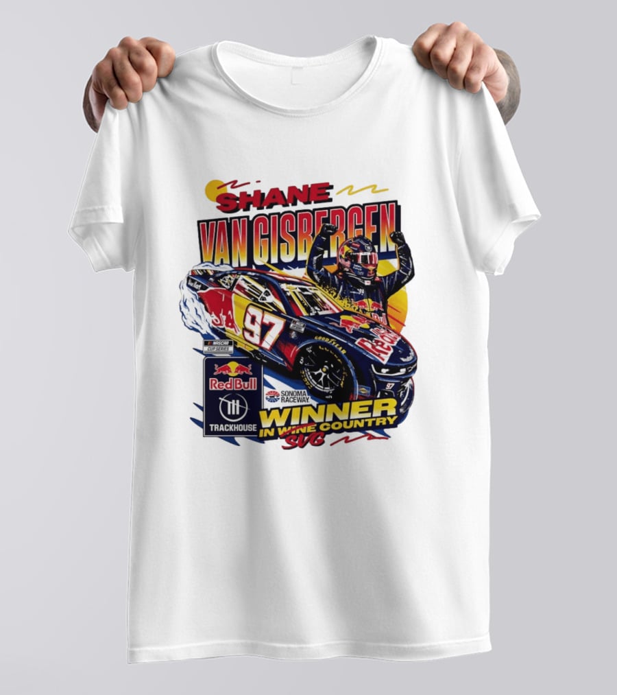 Shane Van Gisbergen Red Bull Trackhouse Racing Sonoma Raceway Winner SVG 97 T-Shirt