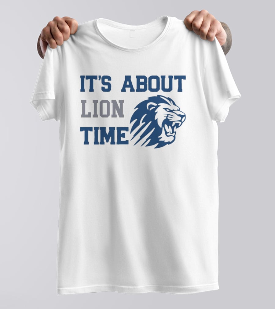 Detroit Lions Football It's About Lion Time With Roaring Lion T-Shirt
