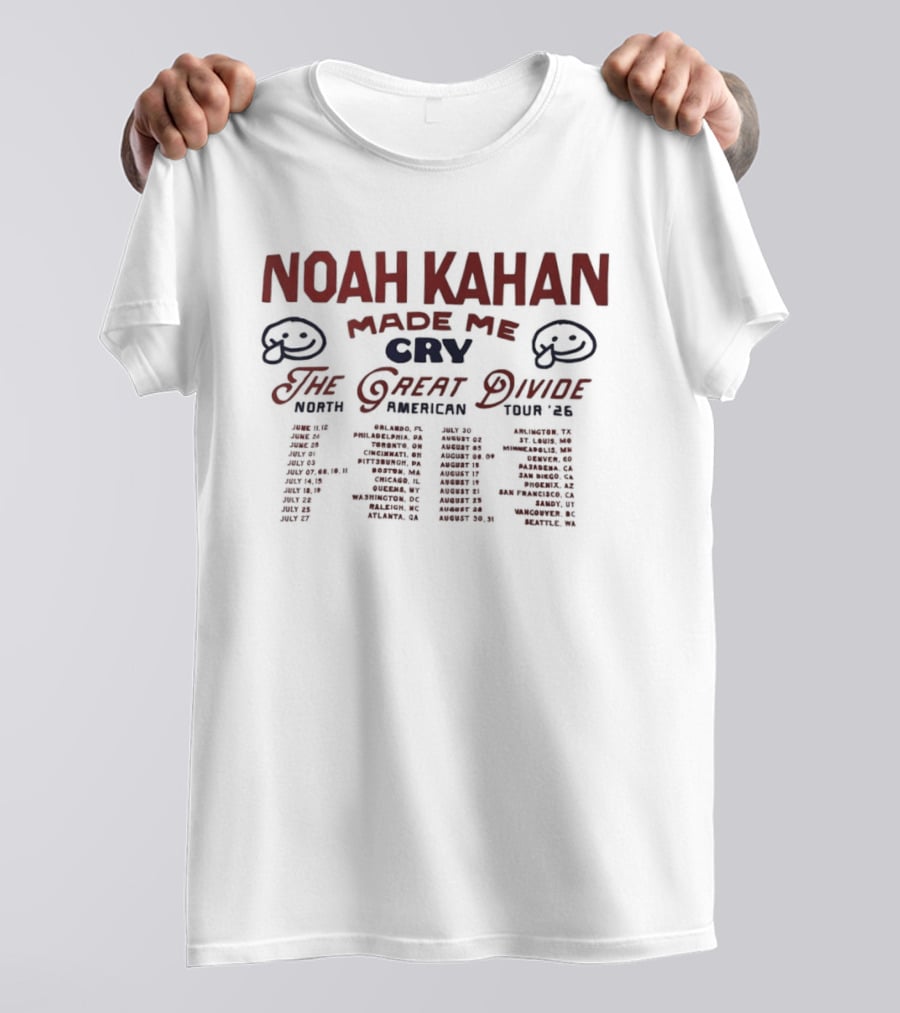 Noah Kahan Made Me Cry The Great Divide 2026 North American Tour Dates T-Shirt