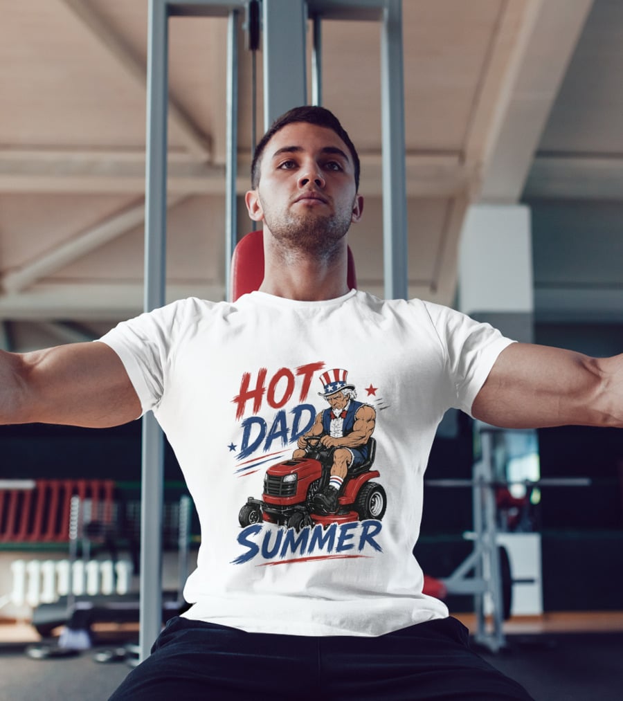 Hot Dad Summer Uncle Sam Riding Lawn Mower Patriotic Fun T-Shirt