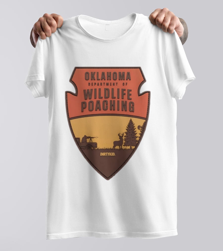 Oklahoma Wildlife Poaching Badge By DirtyKid T-Shirt