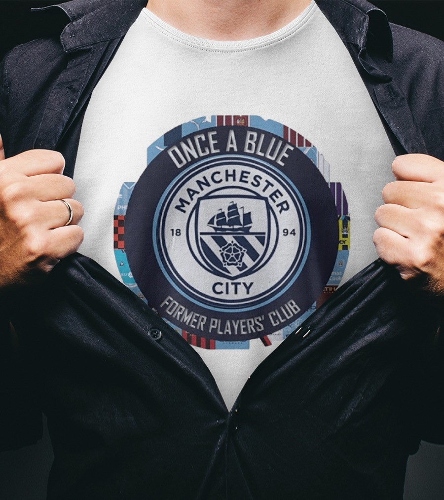 Once A Blue Manchester City Former Players Club 1894 T-Shirt