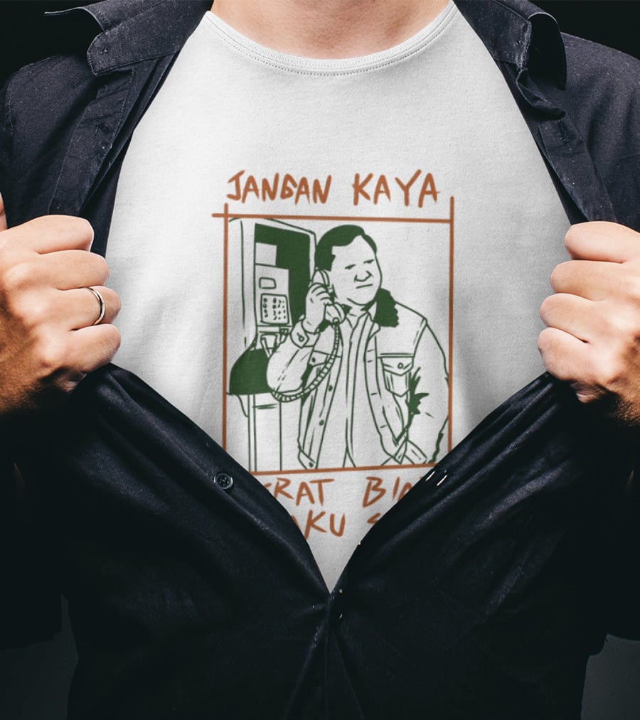 Prabowo Subianto Jangan Kaya Berat Biar Aku Saja Jacket Payphone Sketch T-Shirt