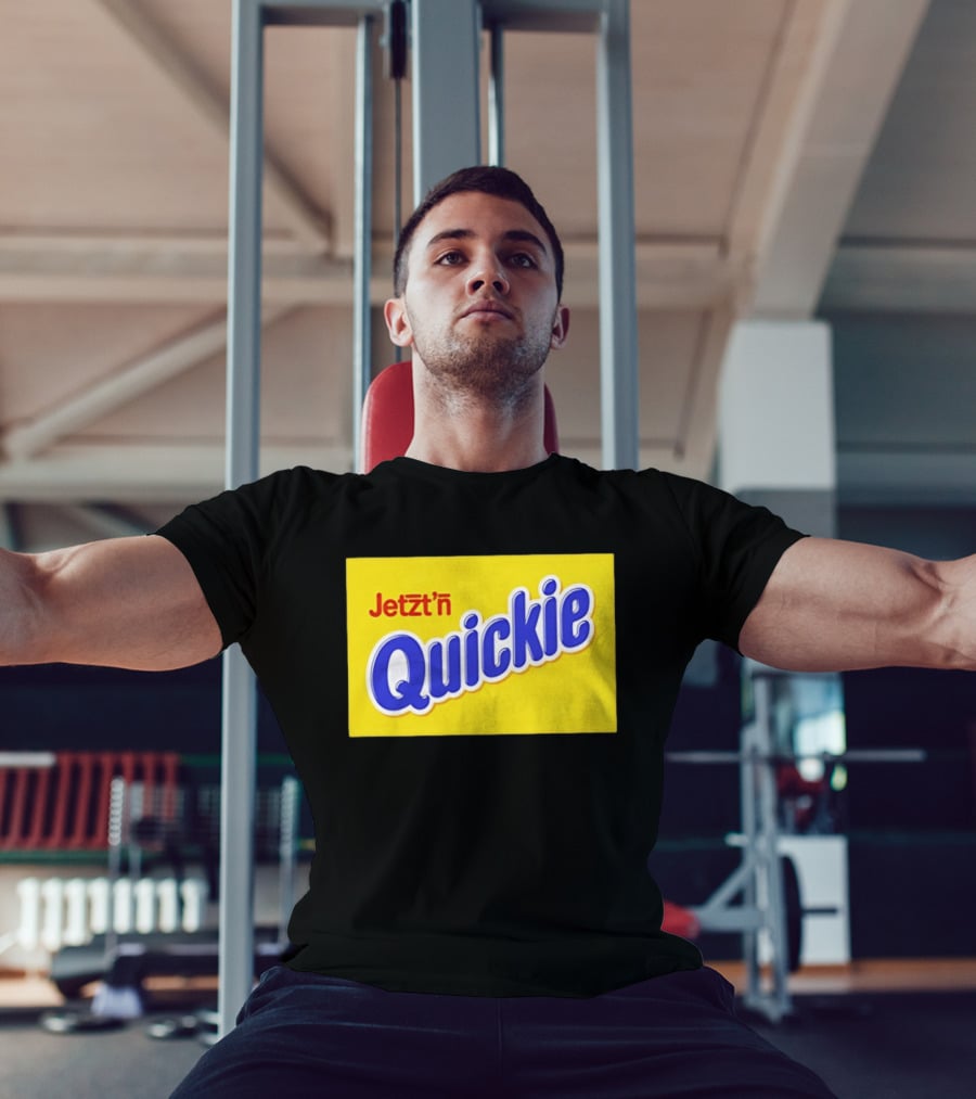 Jetzt'n Quickie Humor German Slang Lebensmittelverpackung Parodie T-Shirt