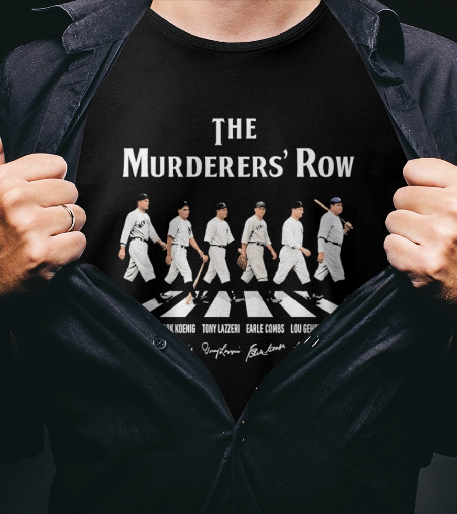 The Murderers' Row New York Yankees Abbey Road Bob Meusel Babe Ruth Tony Lazzeri Earle Combs Lou Gehrig Mark Koenig T-Shirt