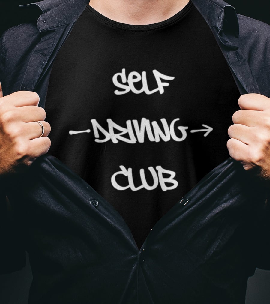 Self Driving Club Autonomous Vehicle Humor T-Shirt