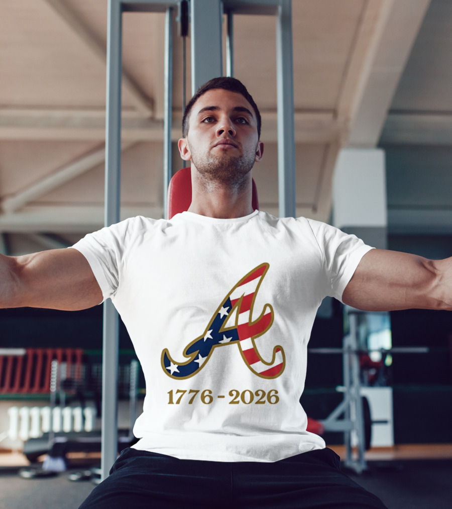 Atlanta Braves 1776 2026 250th Fourth Of July Celebration T-Shirt