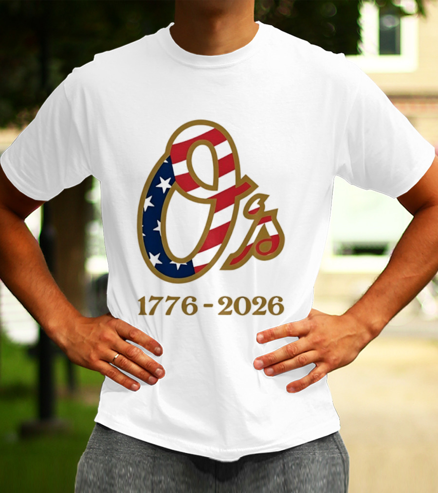Baltimore Orioles MLB 1776 2026 250th Anniversary Fourth Of July Celebration T-Shirt