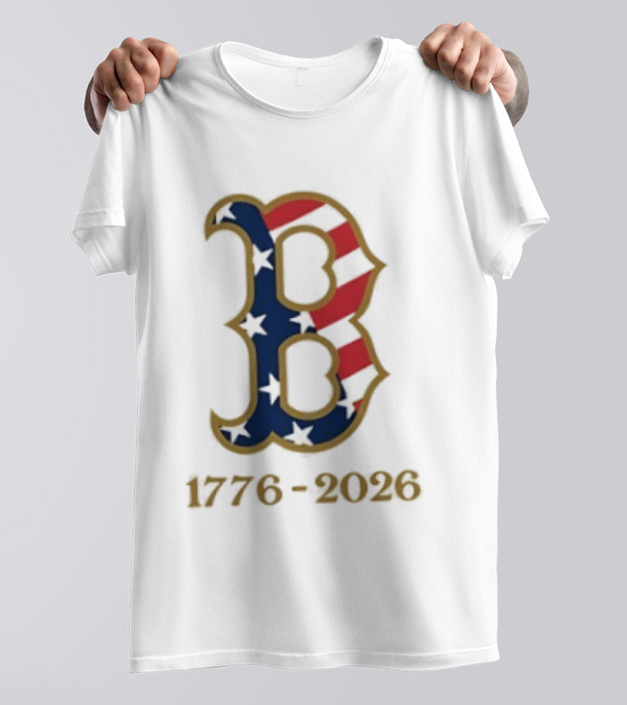 Boston Red Sox 250th Anniversary 1776 2026 Fourth Of July T-Shirt