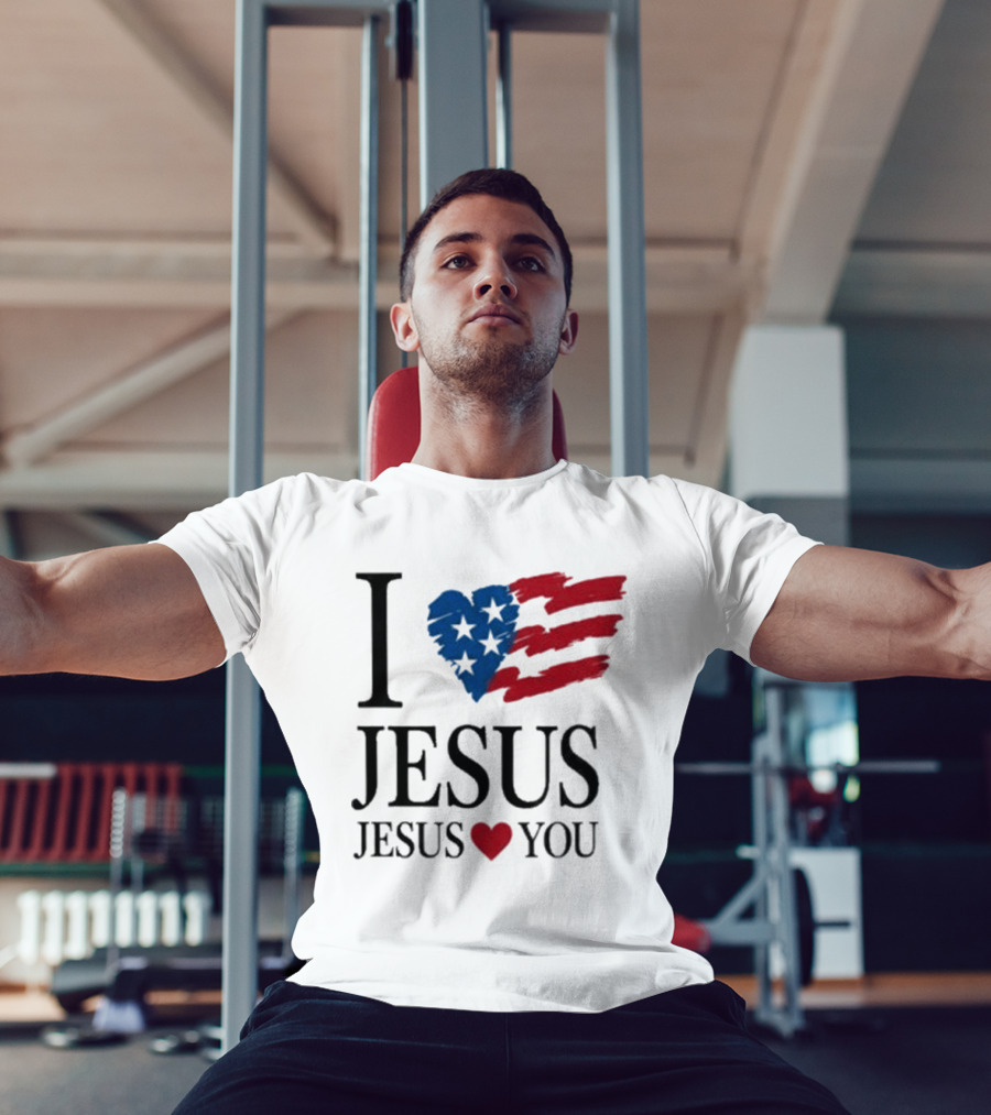 I Love Jesus Jesus Heart You American Flag Stars Stripes T-Shirt