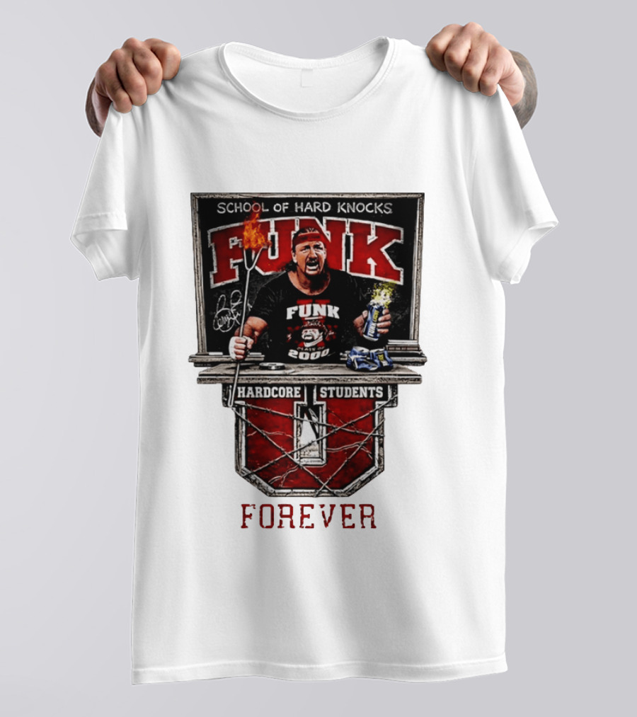 Terry Funk Hardcore Students School Of Hard Knocks Forever T-Shirt
