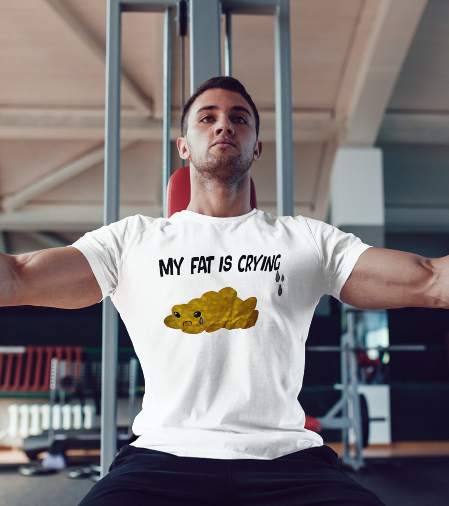 MY FAT IS CRYING Sad Goldfish Cracker Tears T-Shirt