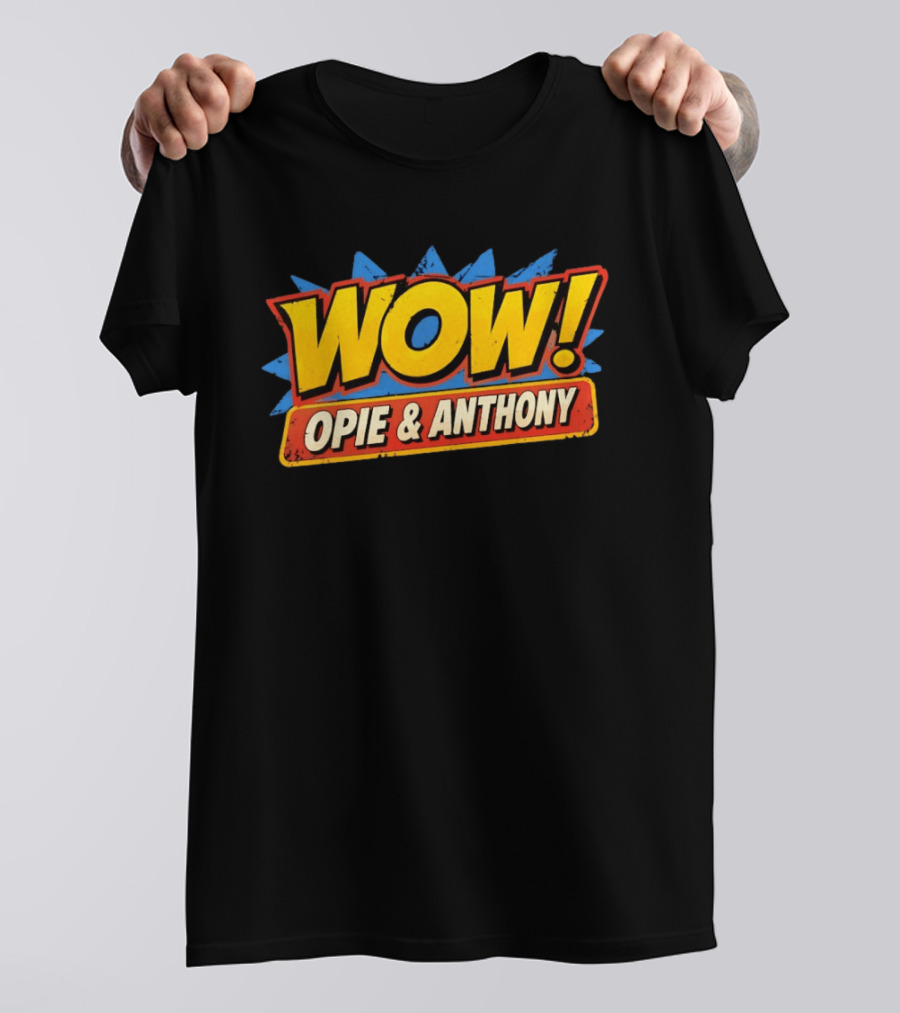 WOW Opie & Anthony T-Shirt