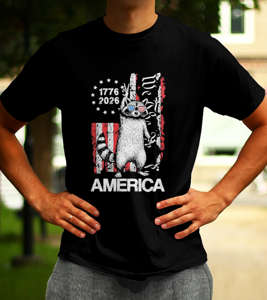 Raccoon 1776 2026 America We The People Patriotic Stars And Stripes T-Shirt