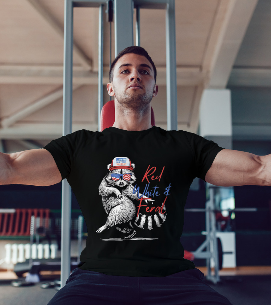 Red White Feral Raccoon Land Of The Free Home Brave 1776 Patriotic USA T-Shirt