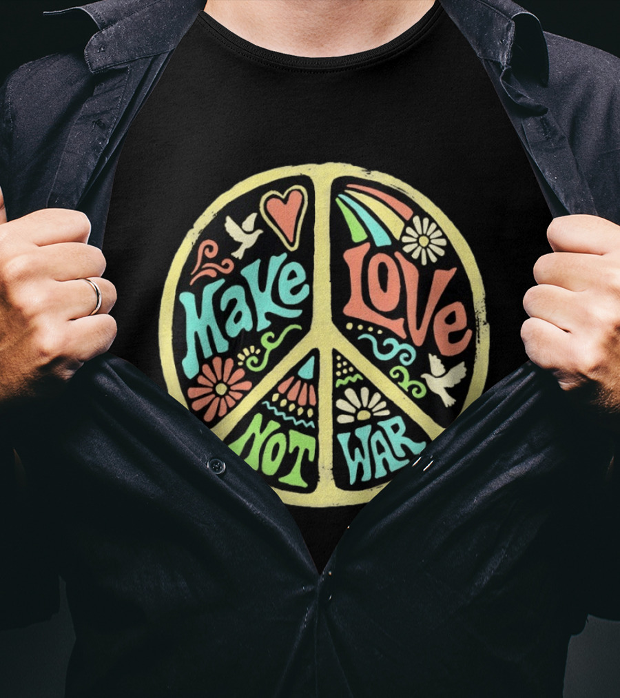 Make Love Not War Peace Sign Floral Rainbow Dove T-Shirt