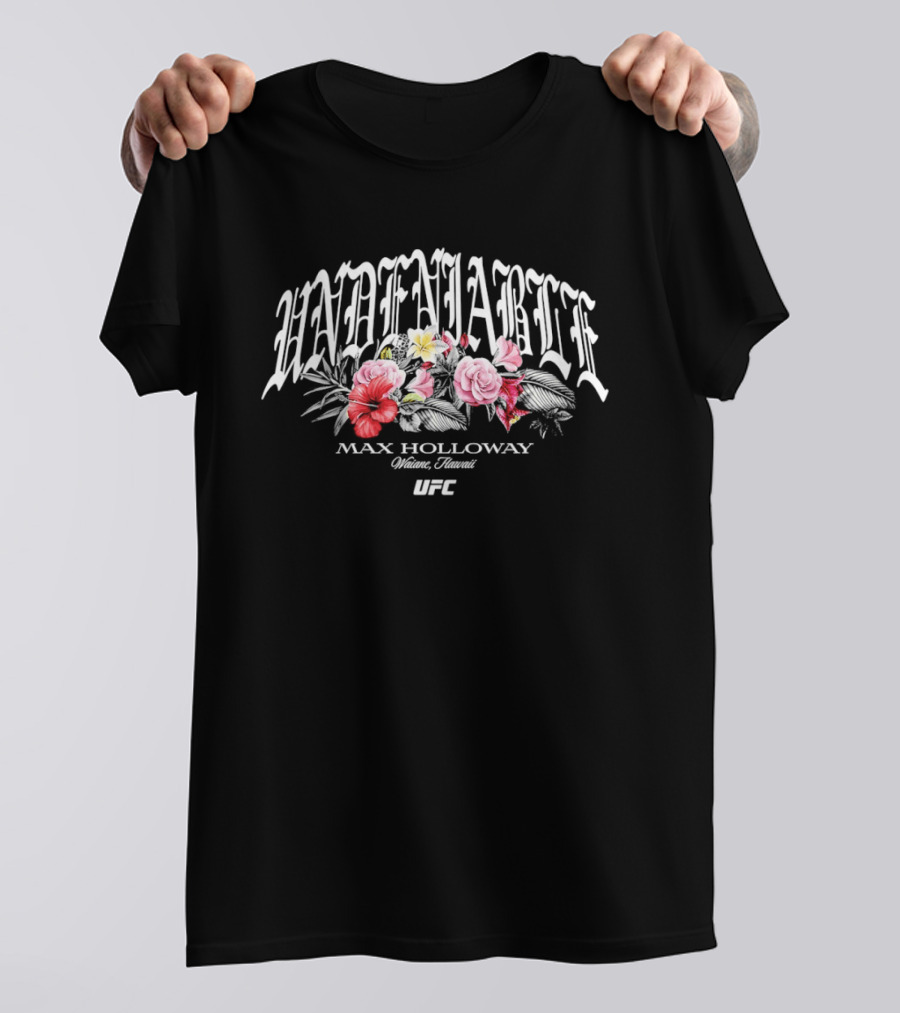 Max Holloway Undeniable Waianae Hawaii UFC Floral T-Shirt