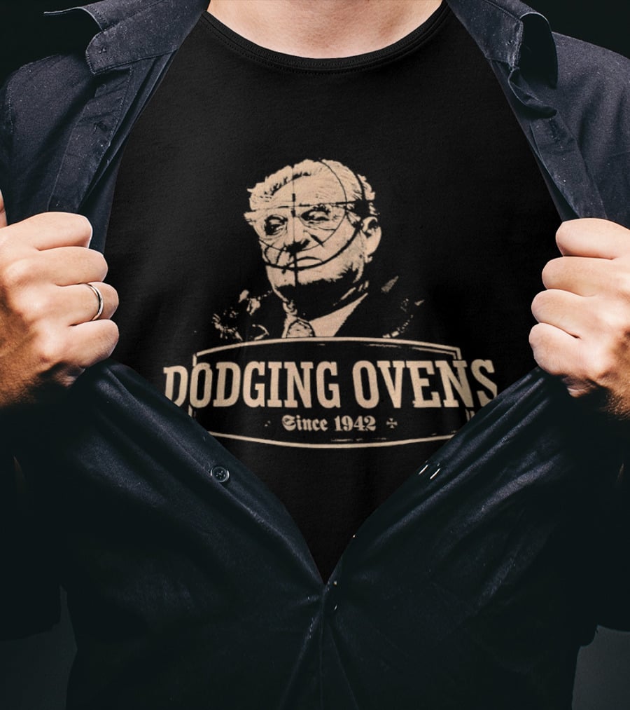 Simon Wiesenthal Dodging Ovens Since 1942 T-Shirt