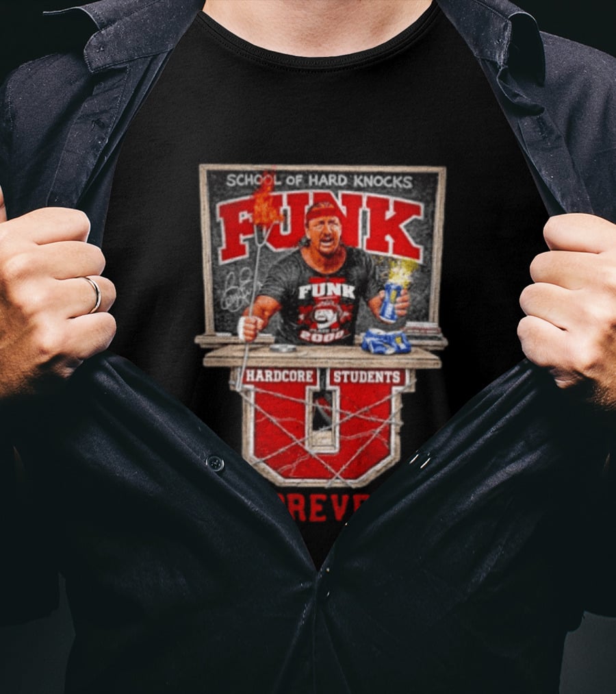 School Of Hard Knocks Funk Hardcore Students Forever T-Shirt