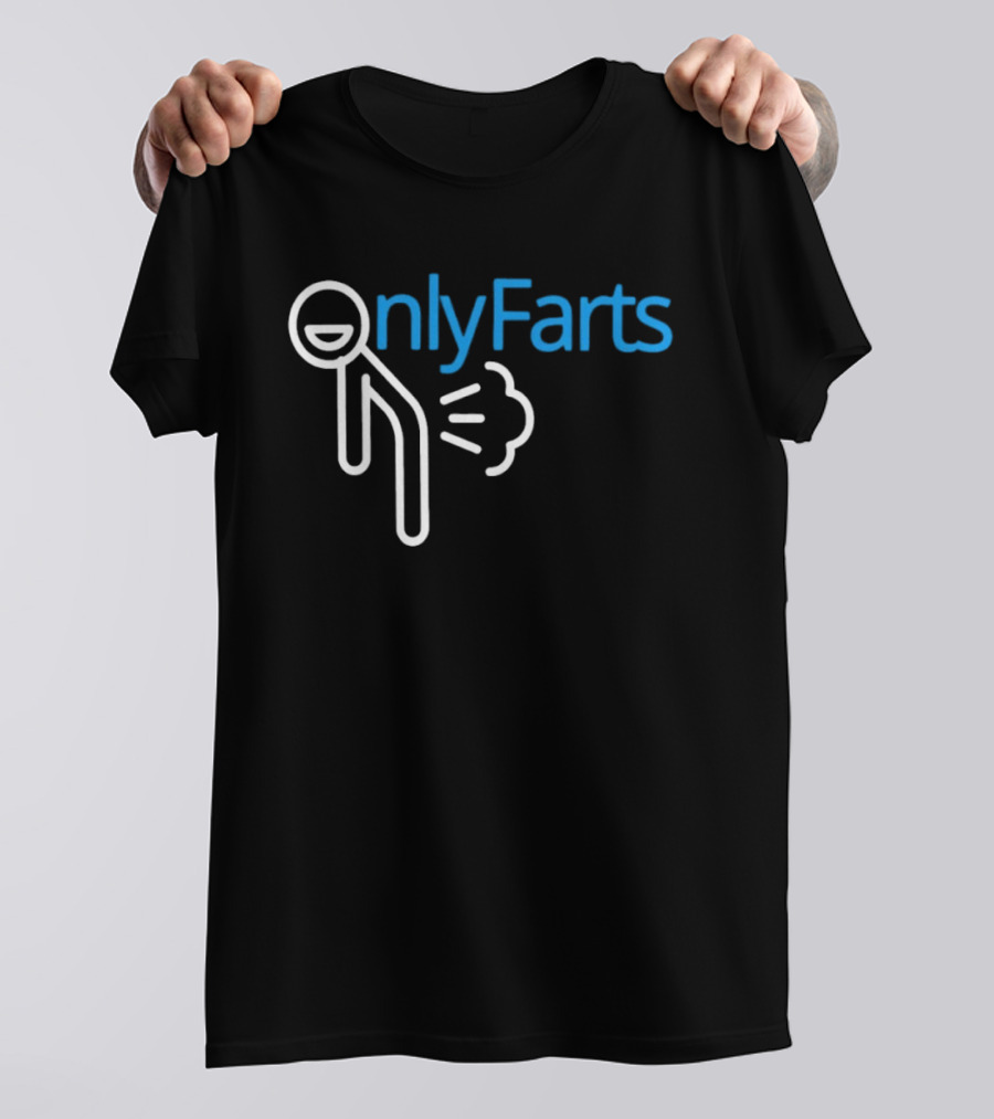 Onlyfarts Stick Figure Humor Fart Joke T-Shirt