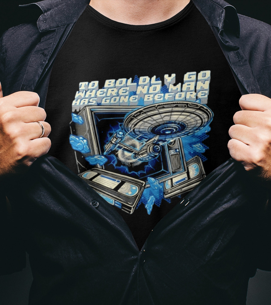 To Boldly Go Where No Man Has Gone Before Starship Space Exploration T-Shirt