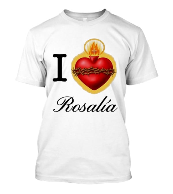I Love Rosalía Sacred Heart T-Shirt