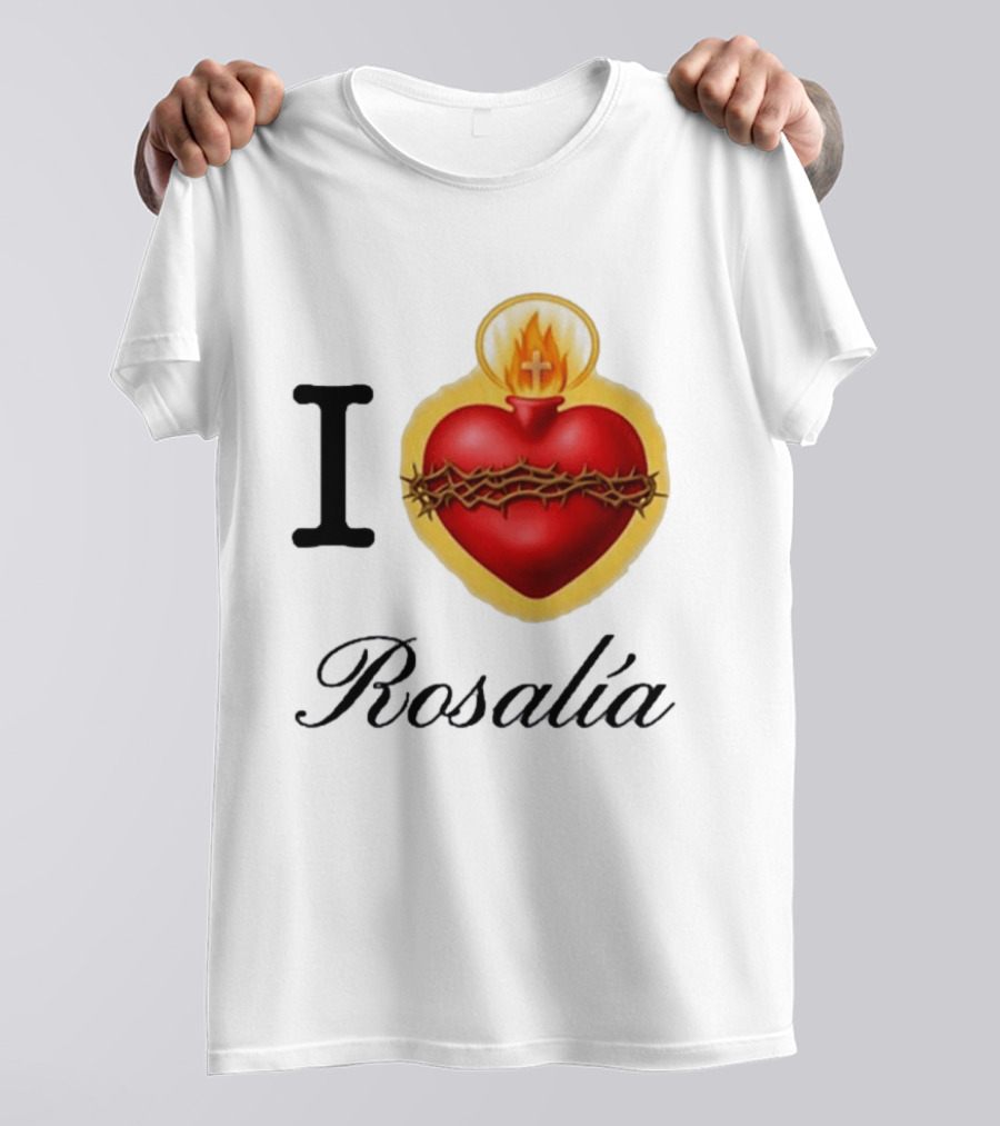 I Love Rosalía Sacred Heart T-Shirt
