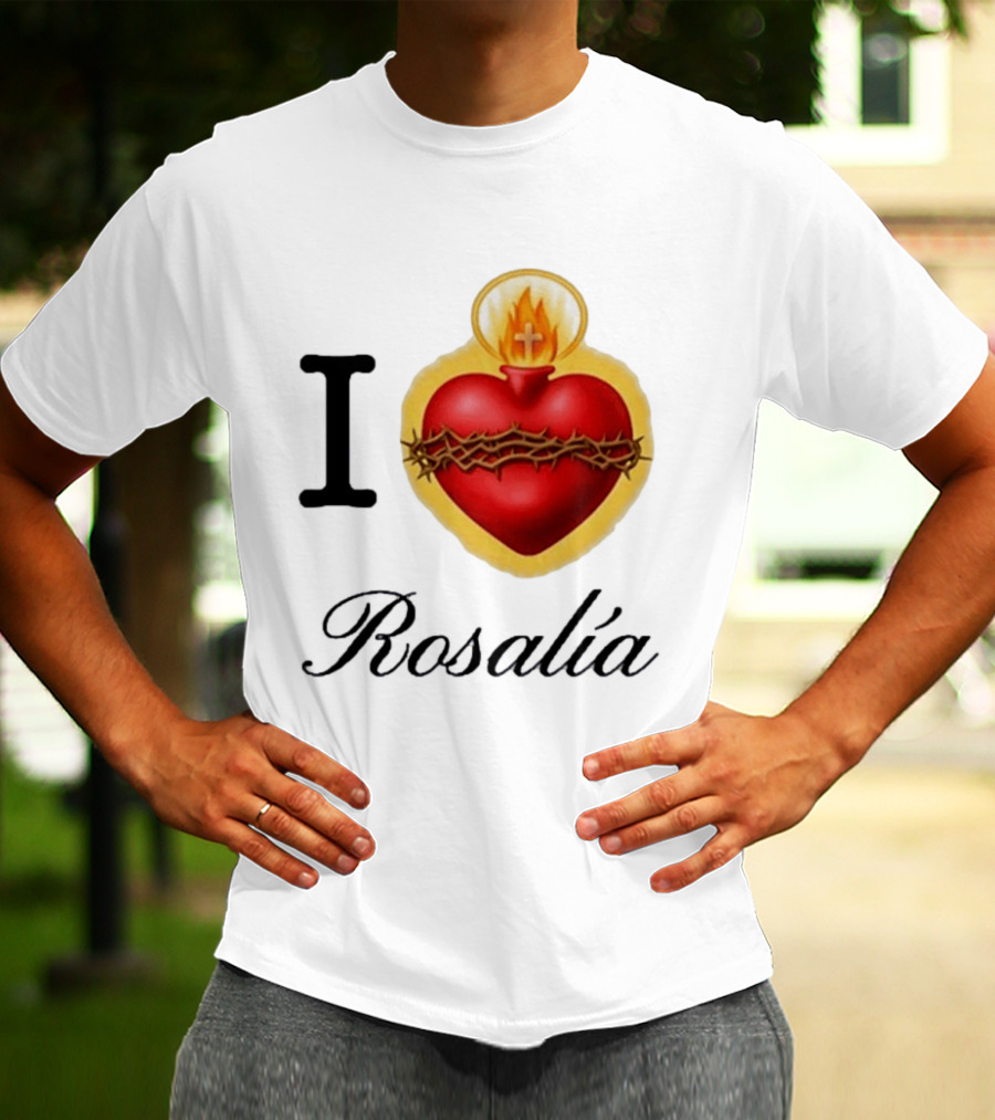 I Love Rosalía Sacred Heart T-Shirt