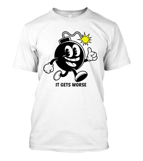 Bomb Walking Thumbs Up It Gets Worse Retro Cartoon T-Shirt