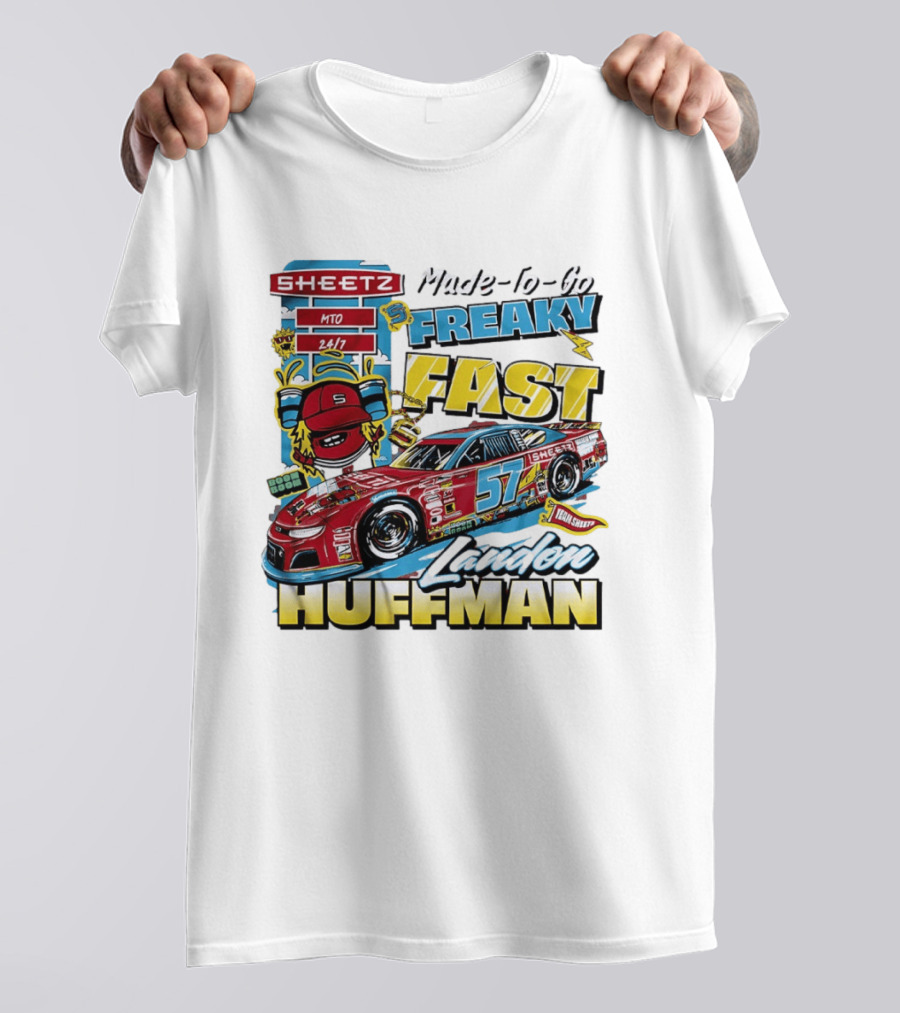 Sheetz Made To Go Freaky Fast 57 Landon Huffman Nascar Racing Team T-Shirt