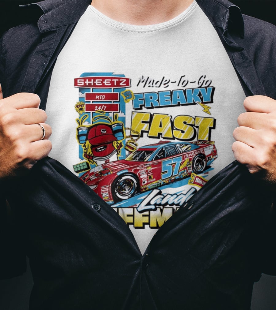 Sheetz Made To Go Freaky Fast 57 Landon Huffman Nascar Racing Team T-Shirt