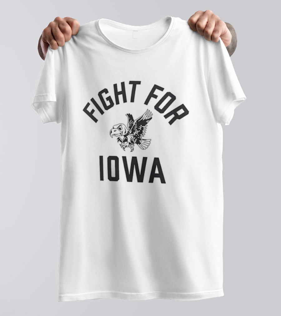 Fight For Iowa Hawkeyes University Of Iowa NCAA Team T-Shirt