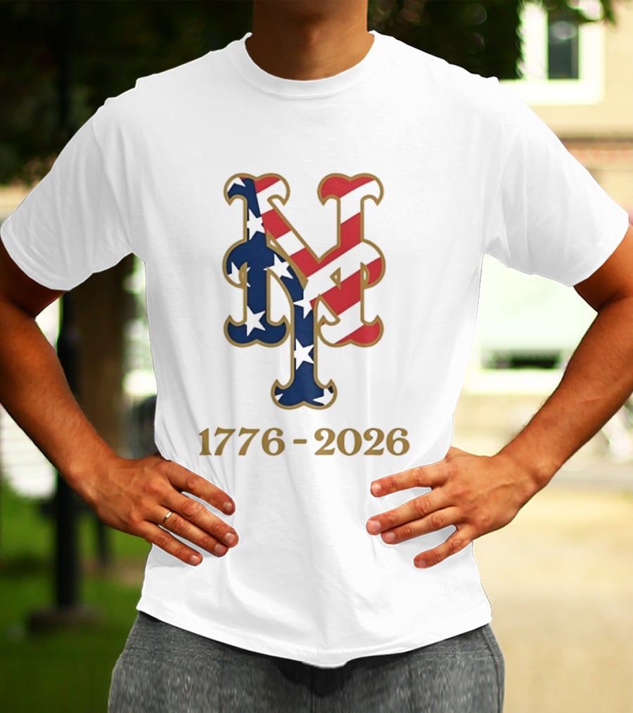 New York Mets MLB 1776 2026 250th Fourth Of July Patriotic T-Shirt