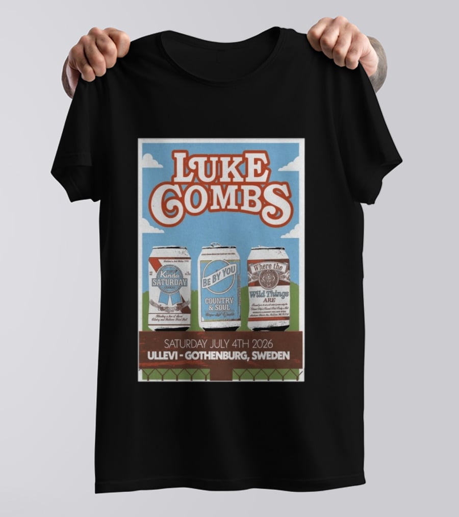 Luke Combs My Kinda Saturday Night Tour July 4 2026 Ullevi Gothenburg Sweden Country And Soul Where The Wild Things Are T-Shirt