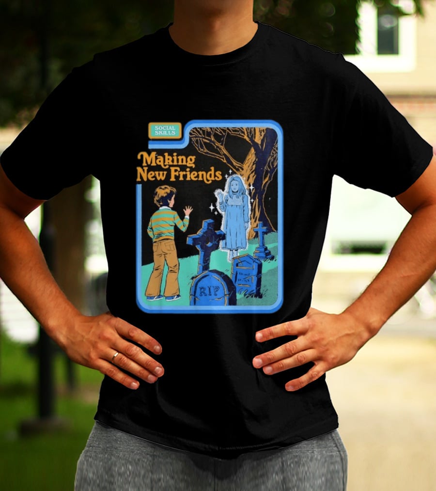 Social Skills Making New Friends Ghost RIP T-Shirt
