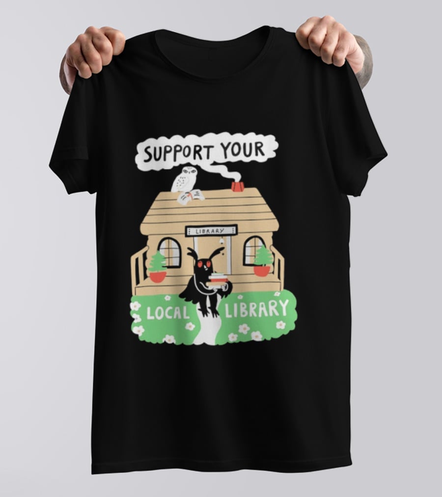 Support Your Local Library Mothman With Books And Cozy Cabin Reading T-Shirt