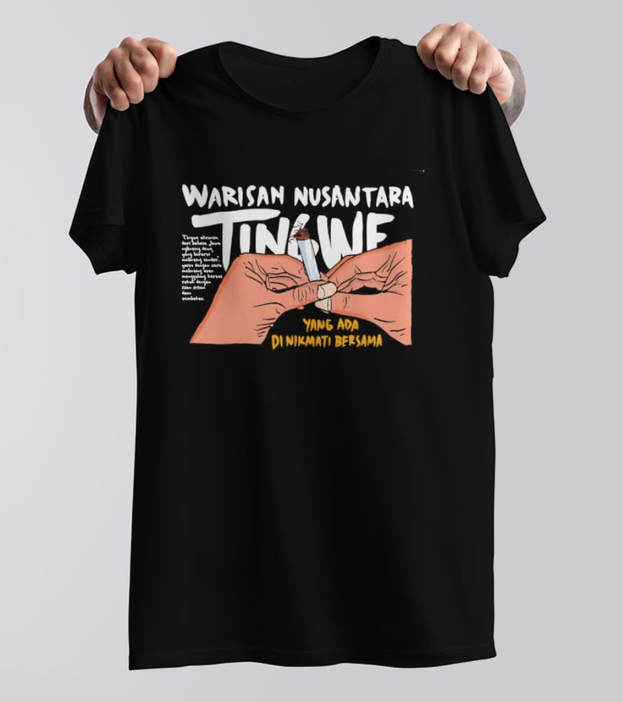 Warisan Nusantara Tingwe Nikmati Bersama Tradisi Dan Budaya T-Shirt