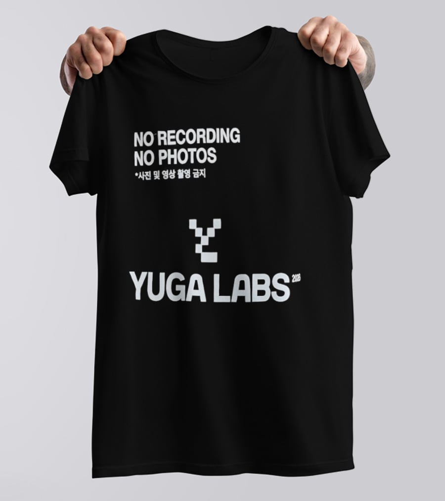 Yuga Labs No Recording No Photos 2026 T-Shirt
