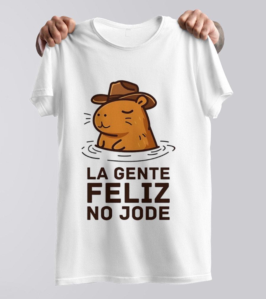 La Gente Feliz No Jode Capybara Cowboy Feliz Capibara Vaquero T-Shirt