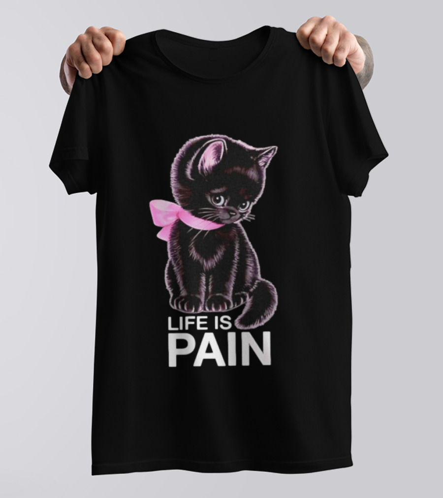 Life Is Pain Black Cat Sad Kitten Pink Bow T-Shirt