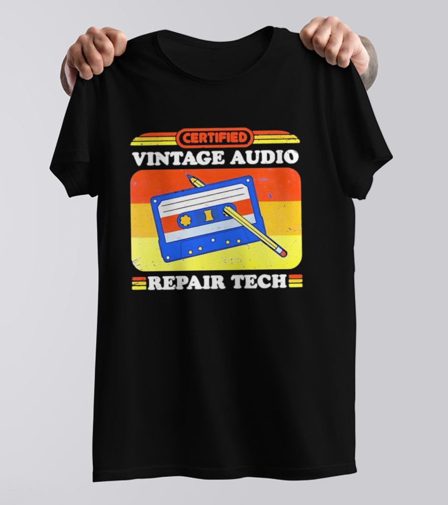 Certified Vintage Audio Cassette Pencil Repair Tech T-Shirt