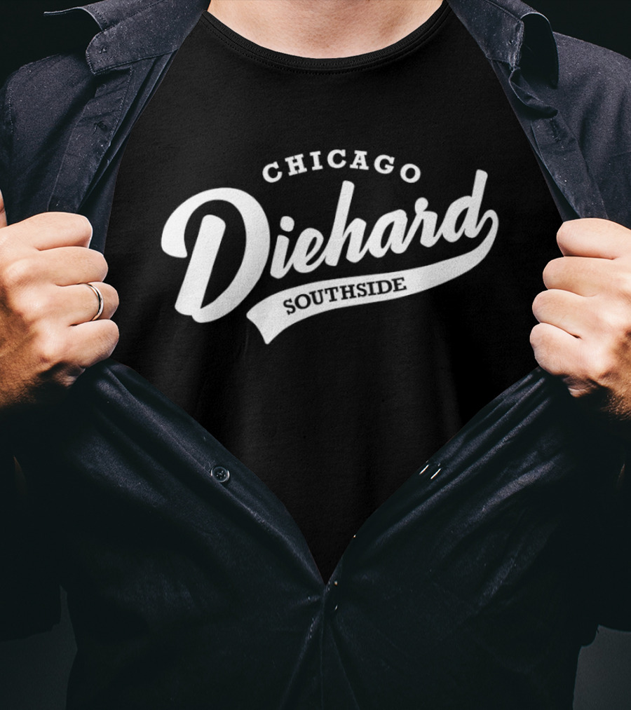 Chicago Diehard Southside White Sox MLB T-Shirt