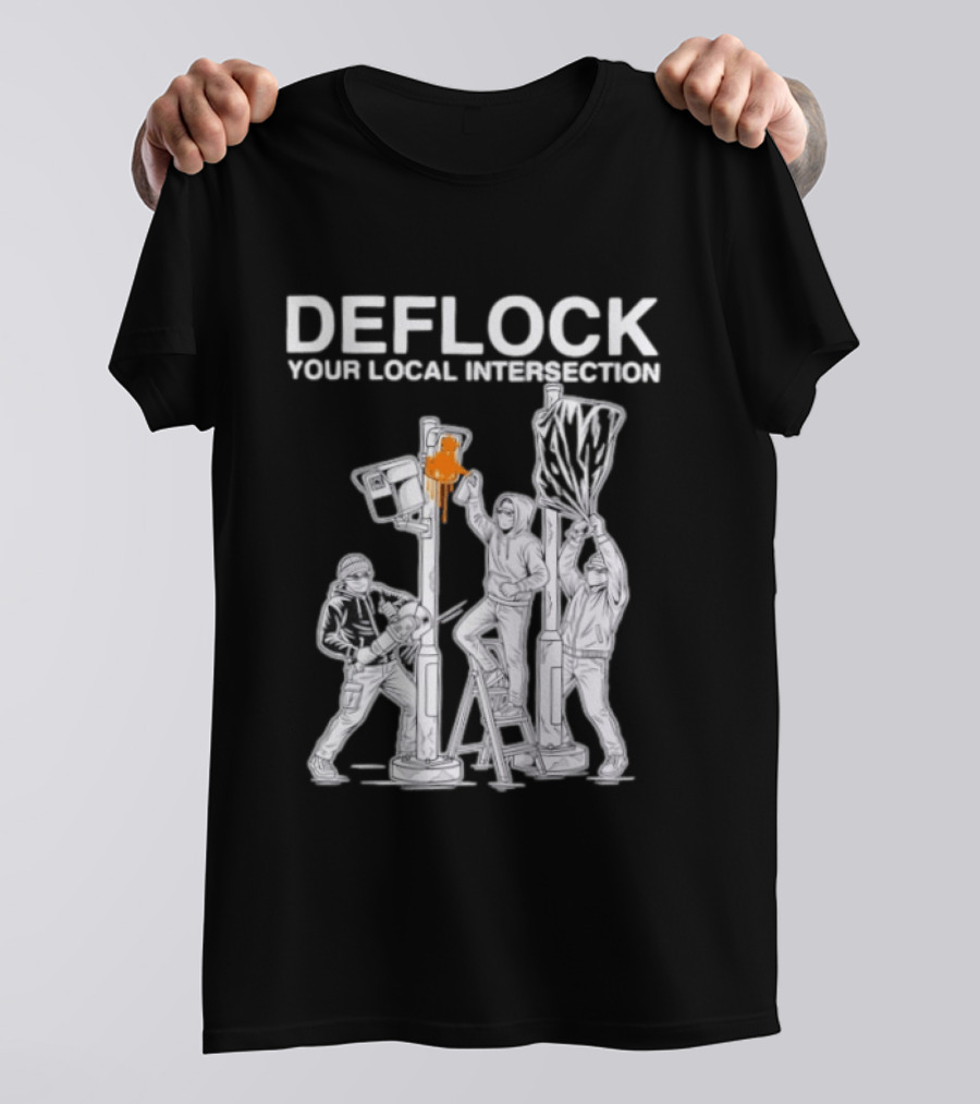 Deflock Your Local Intersection Surveillance Camera Protest T-Shirt