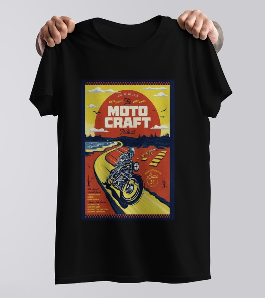 Moto Craft Festival July 24 26 2026 Base31 Prince Edward County Bikes Thrills Speed Music T-Shirt