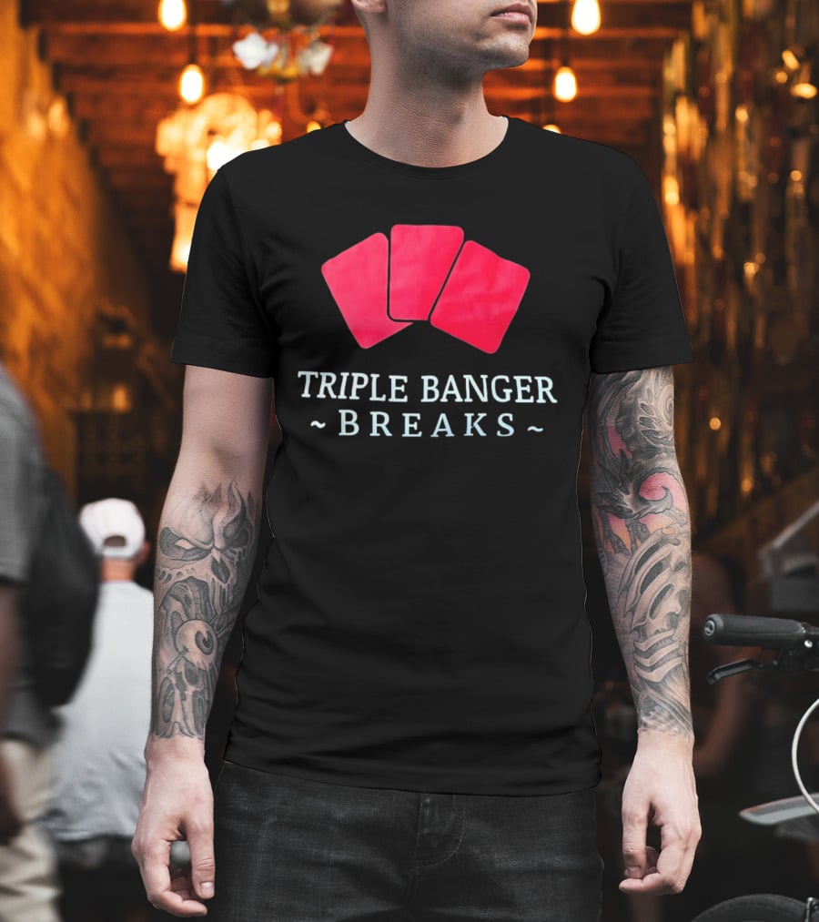 Triple Banger Breaks Playing Cards Red Triple Cards T-Shirt