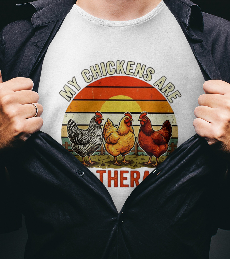 My Chickens Are My Therapy Three Hens Sunset T-Shirt