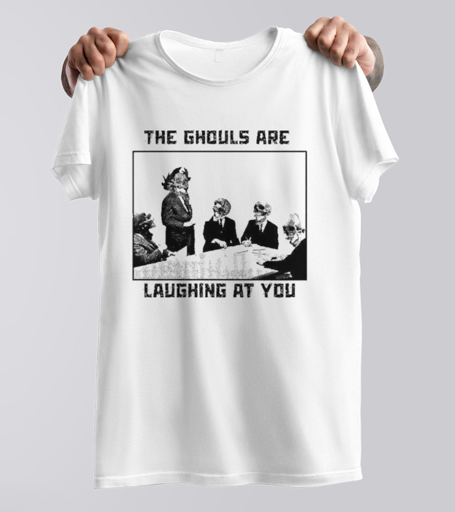 The Ghouls Are Laughing At You Skeleton Corporate Meeting Grunge Edgy T-Shirt