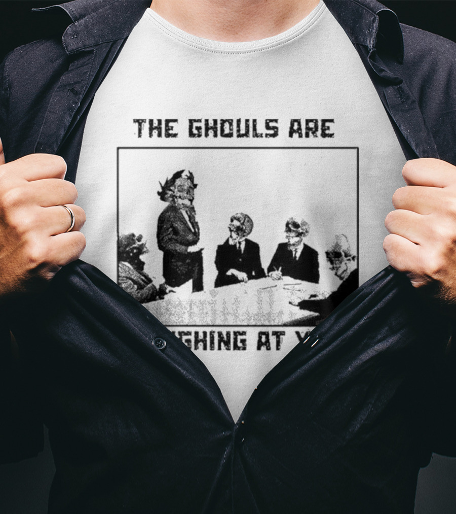 The Ghouls Are Laughing At You Skeleton Corporate Meeting Grunge Edgy T-Shirt